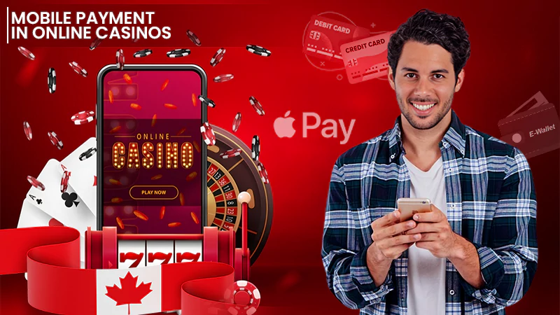 mobile payment in online casinos in canada